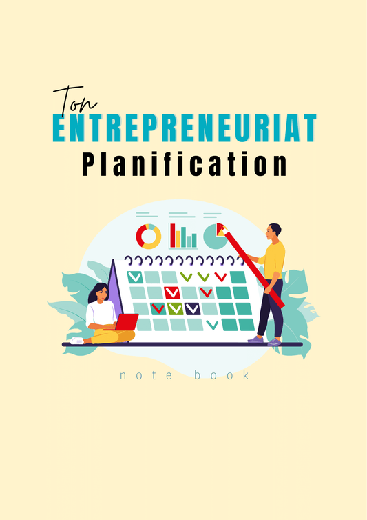 Entreprenariat Planning Notebook _ تخطيط ريادة الأعمال